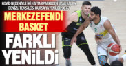 Merkezefendi Basket, Bursa’ya farklı yenildi