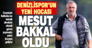 Mesut Bakkal, 13 yıl sonra yeniden Denizlispor’un hocası oldu
