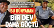 Hayri Dev’in ekibinden, müzisyen arkadaşı sipsici Ali Genç vefat etti