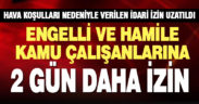 Engelli ve hamile kamu çalışanlarına 2 gün idari izin verildi