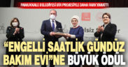 Pamukkale Belediyesi’nin “Engelli Saatlik Gündüz Bakım Evi”ne büyük ödül