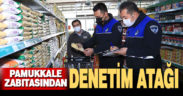 Pamukkale zabıtası denetimde