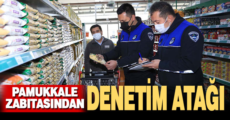 Pamukkale zabıtası denetimde