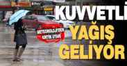 Meteoroloji’den kuvvetli yağış uyarısı