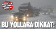 Denizli’de kar yağışı etkisini gösteriyor
