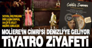 Ankara Devlet Tiyatrosu Denizli’de ‘Cimri’yi sahneleyecek, 50 çift çekilişle bilet kazanabilecek