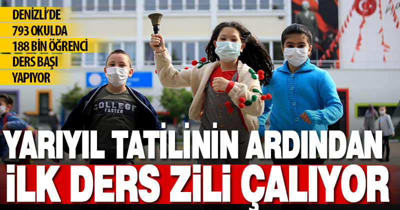 Denizli’de 188 bin öğrenci için ders zili çalıyor