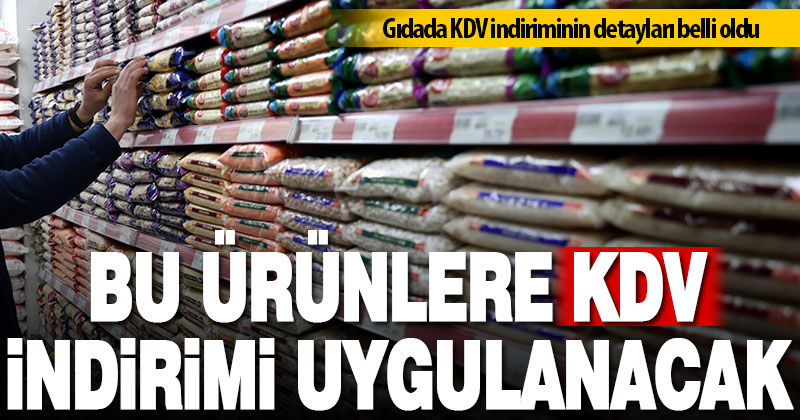 Gıdada KDV indiriminin detayları belli oldu
