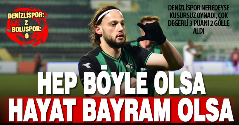 Denizlispor, Boluspor’dan 3 puanı kusursuz futboluyla aldı: 2-0
