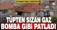 Pınarkent’te gaz sıkışması nedeniyle evde yaşanan patlamada 1 kişi yaralandı