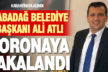 Babadağ Belediye Başkanı Ali Atlı kovit-19’a yakalandığını açıkladı