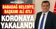 Babadağ Belediye Başkanı Ali Atlı kovit-19’a yakalandığını açıkladı