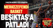 Yukatel Merkezefendi Basket, Beşiktaş’ı yenerek galibiyet hasretine son verdi