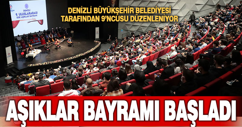 Denizli Büyükşehir Belediyesi tarafından düzenlenen Ege Aşıklar Bayramı başladı