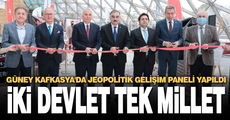 Güney Kafkasya’da Jeopolitik Gelişim Paneli yapıldı
