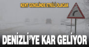 Denizli’de kar yağışı etkili olacak