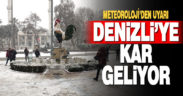 Denizli genelinde kar yağışı bekleniyor