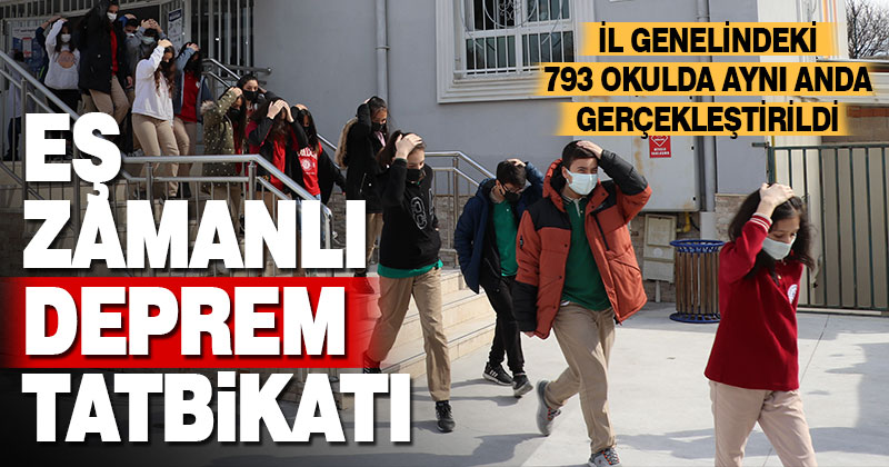 Okullarda eş zamanlı deprem tatbikatı