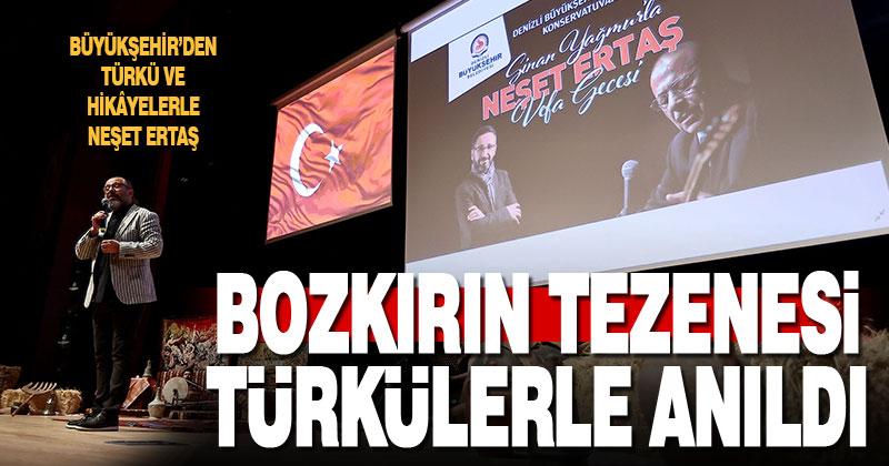 Büyükşehir türkü ve hikâyelerle Neşet Ertaş’ı andı