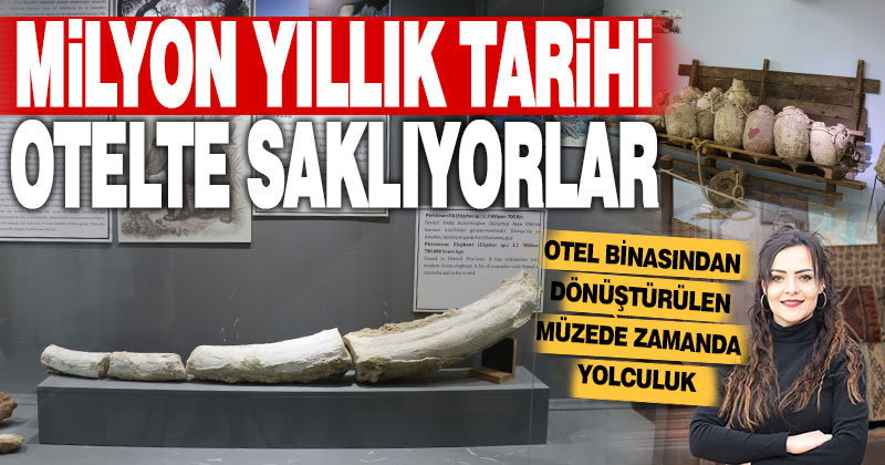 Otel binasından dönüştürülen müze ziyaretçilerini zamanda yolculuğa çıkarıyor