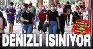 Denizli’de hava ısınıyor