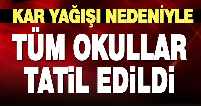 Denizli’de olumsuz hava koşulları nedeniyle okullar yarın tatil edildi