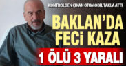 Baklan’da otomobil takla attı: 1 ölü, 3 yaralı