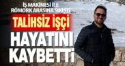 İş makinesi ile römork arasına sıkışan genç işçi hayatını kaybetti