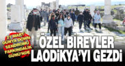 Merkezefendili özel bireyler Laodikya’yı gezdi