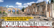 Denizli’nin antik kentleri Japon televizyonunda tanıtılacak