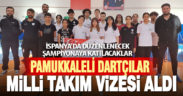 Pamukkale Belediyesporlu dartçılar milli takım vizesini aldı
