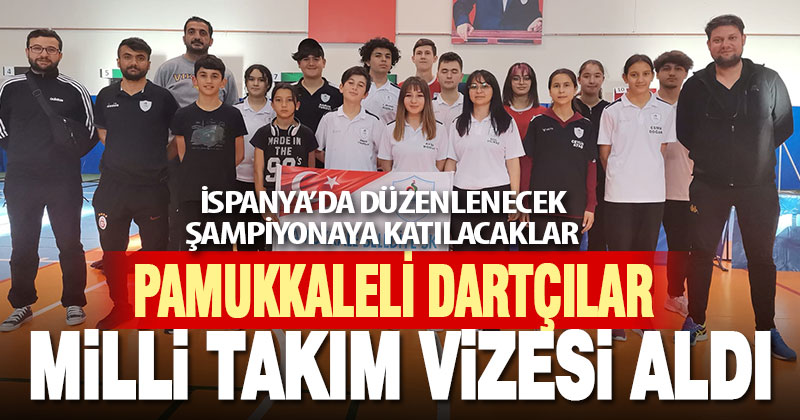 Pamukkale Belediyesporlu dartçılar milli takım vizesini aldı