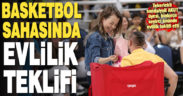 Tekerlekli sandalyeli AKUT üyesi Alper Patır’dan, basketbol maçında evlilik teklifi
