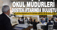 DOSTEK Koleji’nden okul müdürlerine iftar