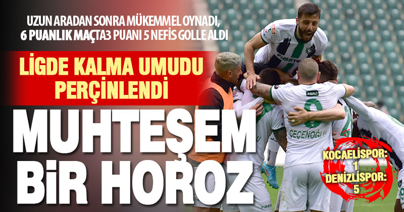 Denizlispor’un dönüşü muhteşem oldu