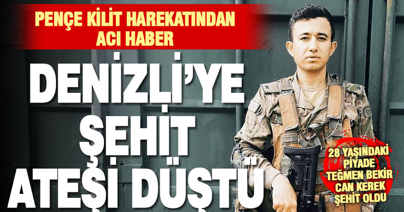 Denizli’ye şehit ateşi düştü