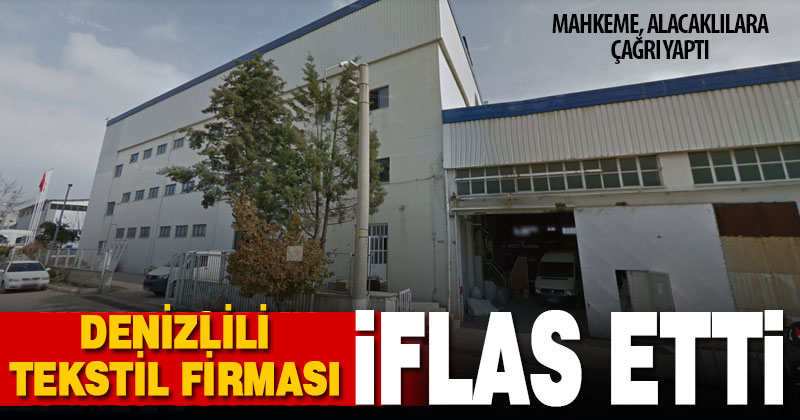 Denizlili tekstil firması iflas etti