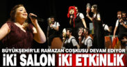 Büyükşehir’le ramazan coşkusu devam ediyor