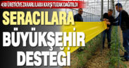 Büyükşehir üreticiye destek vermeye devam ediyor