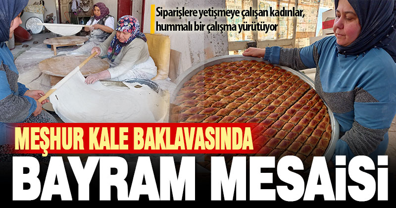 Ev baklavası için bayram mesaisi sürüyor