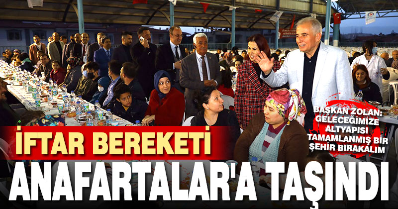 Büyükşehir’in iftar bereketi bu kez Anafartalar’a taşındı