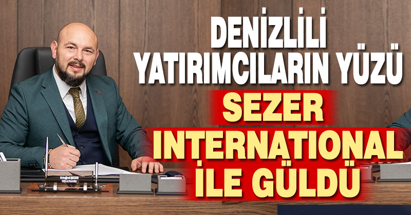 Denizlili Yatırımcılar Sezer International’dan çok memnun