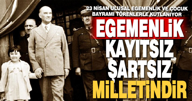Protokolden 23 Nisan Ulusal Egemenlik ve Çocuk Bayramı mesajları