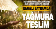 Denizli bayramda yağmura teslim