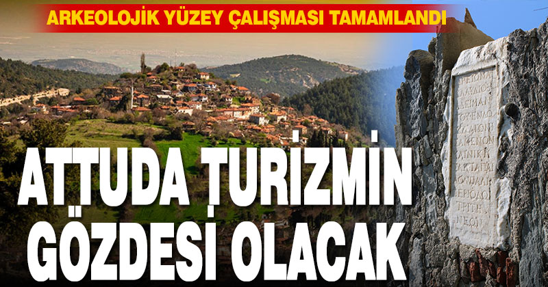 Attuda Antik Kenti Turizme Kazandırılacak