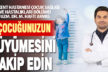 Egekent Hastanesi Çocuk Sağlığı ve Hastalıkları Bölümü Uzm. Dr. M. Hafit Arvas, “Çocuklar için büyüme bir sağlık göstergesidir”