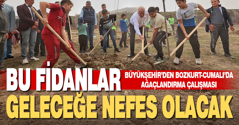 Büyükşehir’den geleceğe nefes olacak fidanlar