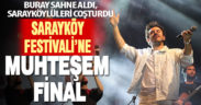 Sarayköy festivaline muhteşem final