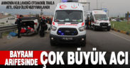 Denizli yolunda çok acı kaza
