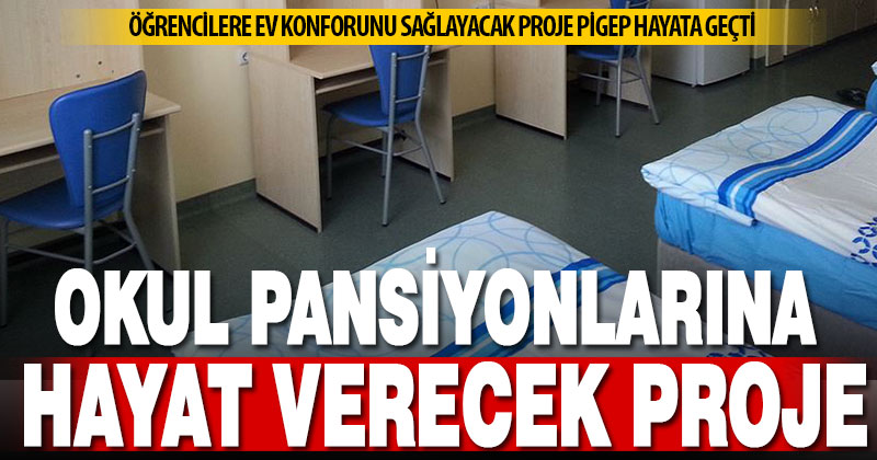 MEB’den pansiyonlardaki öğrencilere ev konforu sağlayacak proje
